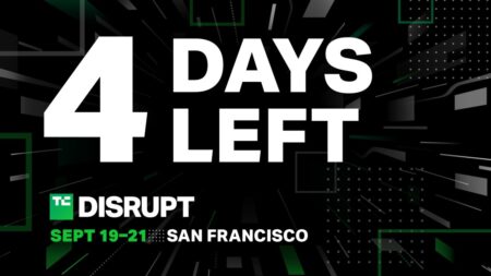 4 days left to save on passes to TechCrunch Disrupt 2023