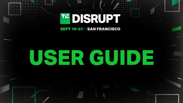 Your guide to TechCrunch Disrupt 2023